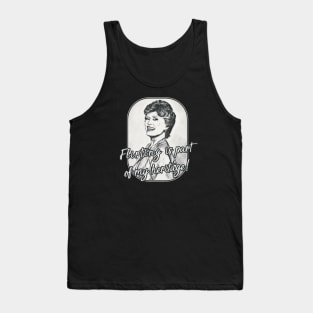 Golden Girls - Flirting Quote Tank Top